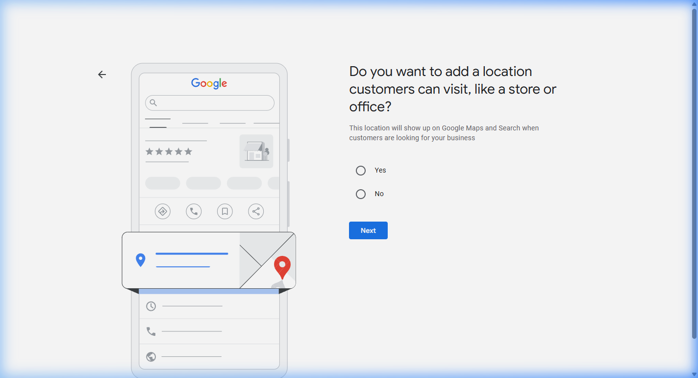 Google Business Profile setup asking 'Do you want to add a location customers can visit, like a store or office?' with Yes and No radio button options